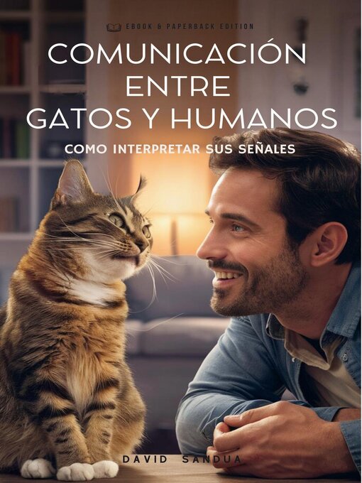 Title details for Comunicación Entre Gatos Y Humanos by David Sandua - Available